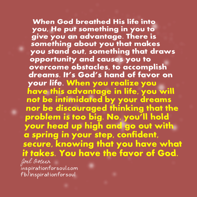 God’s hand of favor – Joel Osteen Quote